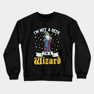 No geek - D20 Roleplaying Character - Wizard Crewneck Sweatshirt